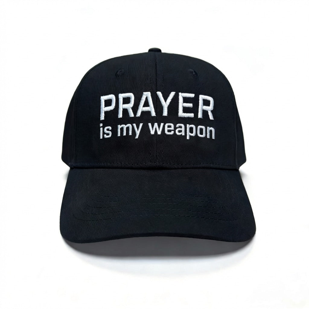 Prayer Is My Weapon Hat